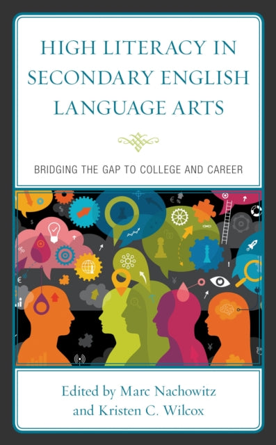 Book cover of: High Literacy in Secondary English Language Arts. By: Marc Nachowitz