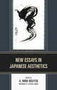 Book cover of: New Essays in Japanese Aesthetics. By: A. Minh Nguyen