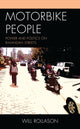 Book cover of: Motorbike People. By: Will ROLLASON