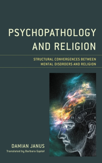 Book cover of: Psychopathology and Religion. By: Damian Janus