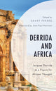Book cover of: Derrida and Africa. By: Grant Farred