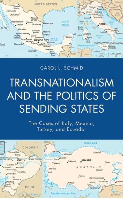 Transnationalism and the Politics of Sending States