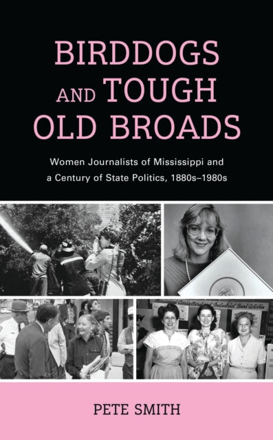 Birddogs and Tough Old Broads