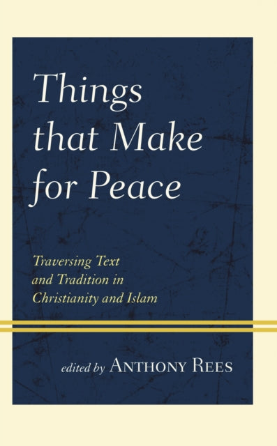 Book cover of: Things that Make for Peace. By: REES/REES/SARITOPRAK