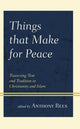 Book cover of: Things that Make for Peace. By: REES/REES/SARITOPRAK