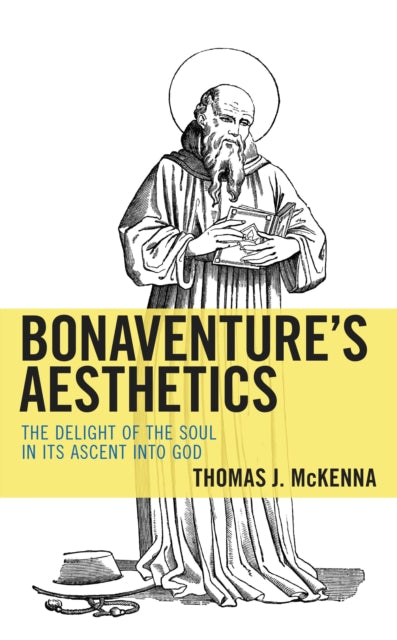 Book cover of: Bonaventure’s Aesthetics. By: Thomas J. McKenna