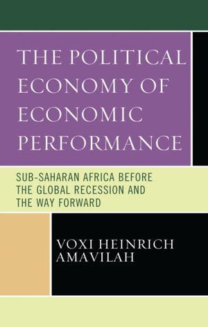 The Political Economy of Economic Performance