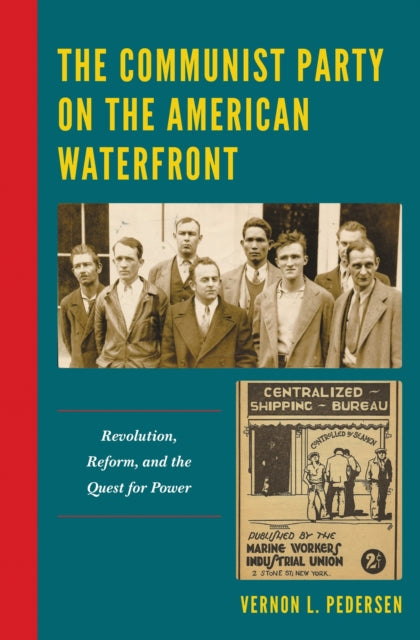 Book cover of: Communist Party on the American Waterfront. By: Vernon L. Pedersen