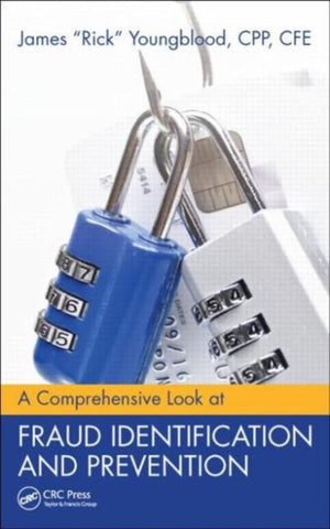 Comprehensive Look at Fraud Identification and Prevention