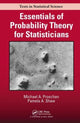 Book cover of: Essentials of Probability Theory for Statisticians. By: Michael A. Proschan