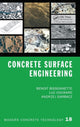 Book cover of: Concrete Surface Engineering. By: Benoit Bissonnette