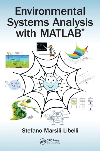 Book cover of: Environmental Systems Analysis with MATLAB®. By: Stefano Marsili-Libelli