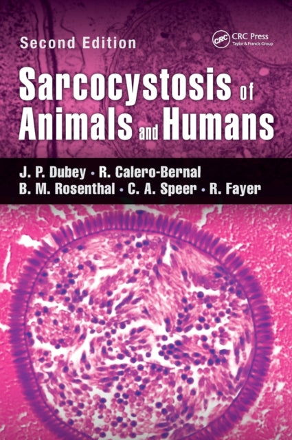 Book cover of: Sarcocystosis of Animals and Humans. By: J. P. Dubey