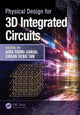 Book cover of: Physical Design for 3D Integrated Circuits. By: Aida Todri-Sanial