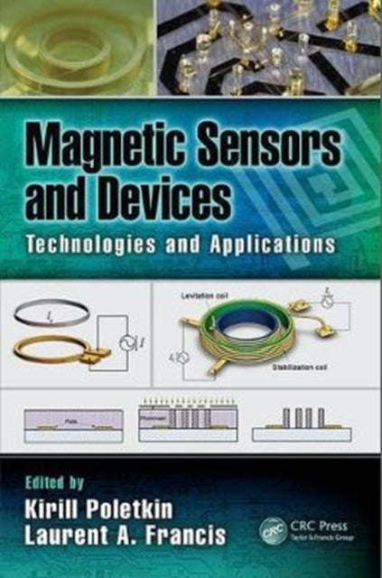 Book cover of: Magnetic Sensors and Devices. By: Laurent A. Francis