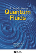 An Introduction to Quantum Fluids