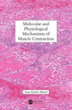 Book cover of: Molecular and Physiological Mechanisms of Muscle Contraction. By: Jean Emile Morel