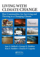 Book cover of: Living with Climate Change. By: Jane A. Bullock
