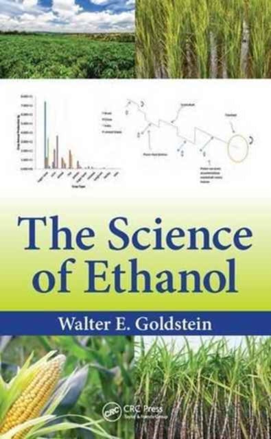 Book cover of: Science of Ethanol. By: Walter E. Goldstein
