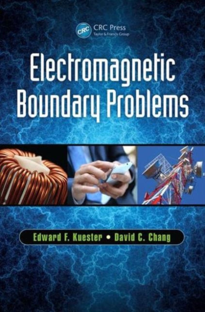 Book cover of: Electromagnetic Boundary Problems. By: Edward F. Kuester