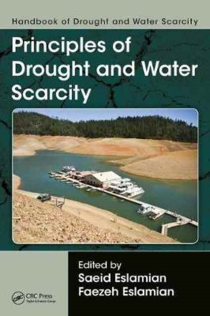 Book cover of: Handbook of Drought and Water Scarcity. By: Saeid Eslamian