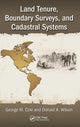 Book cover of: Land Tenure, Boundary Surveys, and Cadastral Systems. By: George M. Cole