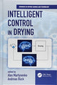 Book cover of: Intelligent Control in Drying. By: Alex Martynenko