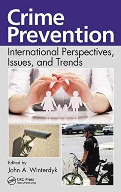 Book cover of: Crime Prevention. By: John A. Winterdyk