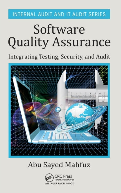 Book cover of: Software Quality Assurance. By: Abu Sayed Mahfuz