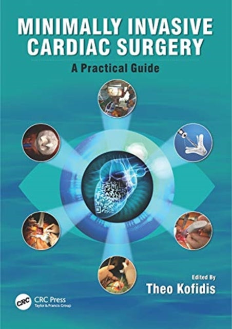 Book cover of: Minimally Invasive Cardiac Surgery. By: Theodoros Kofidis