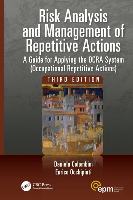 Book cover of: Risk Analysis and Management of Repetitive Actions. By: Daniela Colombini