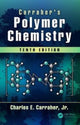 Book cover of: Carraher's Polymer Chemistry. By: Charles E. Carraher Jr.