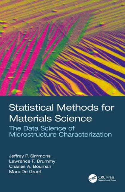 Book cover of: Statistical Methods for Materials Science. By: Jeffrey P. Simmons