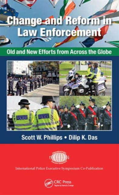 Book cover of: Change and Reform in Law Enforcement. By: Scott W. Phillips