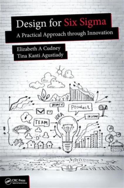 Book cover of: Design for Six Sigma. By: Elizabeth A. Cudney