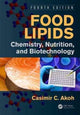 Book cover of: Food Lipids. By: Casimir C. Akoh