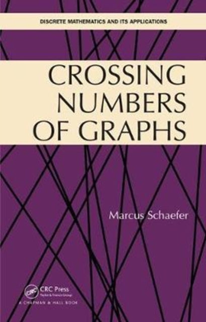 Book cover of: Crossing Numbers of Graphs. By: Marcus Schaefer