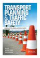 Book cover of: Transport Planning and Traffic Safety. By: Geetam Tiwari