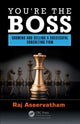 Book cover of: You're the Boss. By: Raj Aseervatham