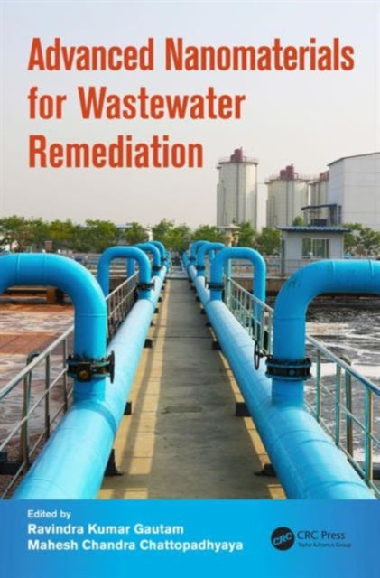 Book cover of: Advanced Nanomaterials for Wastewater Remediation. By: Ravindra Kumar Gautam