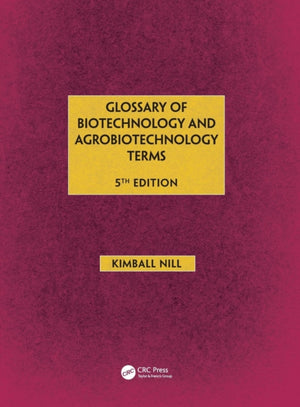 Glossary of Biotechnology & Agrobiotechnology Terms