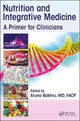 Book cover of: Nutrition and Integrative Medicine. By: Aruna Bakhru