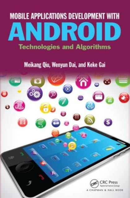 Book cover of: Mobile Applications Development with Android. By: Meikang Qiu