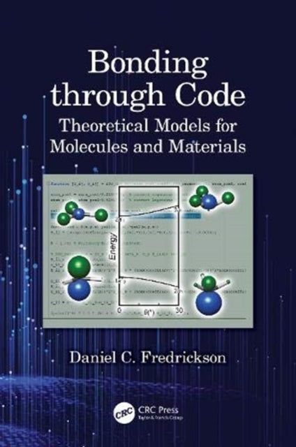 Book cover of: Bonding through Code. By: Daniel C. Fredrickson