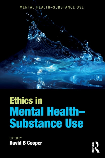 Book cover of: Ethics in Mental Health-Substance Use. By: David B. Cooper
