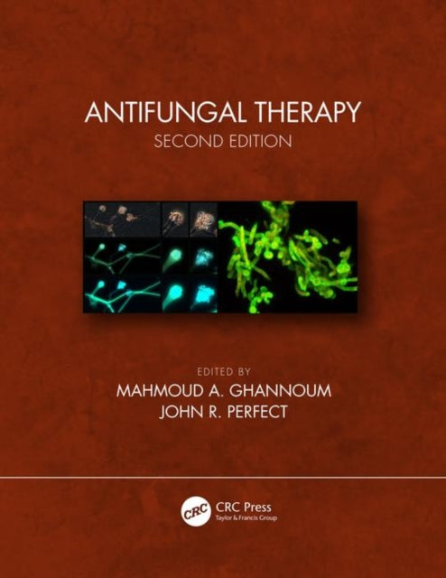 Book cover of: Antifungal Therapy, Second Edition. By: Mahmoud Ghannoum
