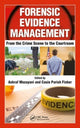 Book cover of: Forensic Evidence Management. By: Ashraf Mozayani