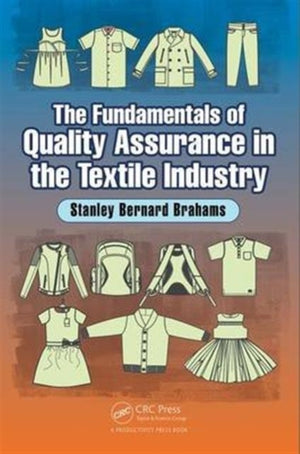 Fundamentals of Quality Assurance in the Textile Industry