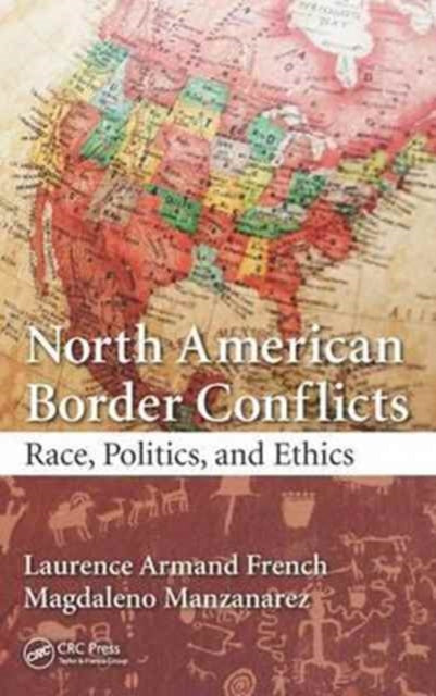 Book cover of: North American Border Conflicts. By: Laurence Armand French