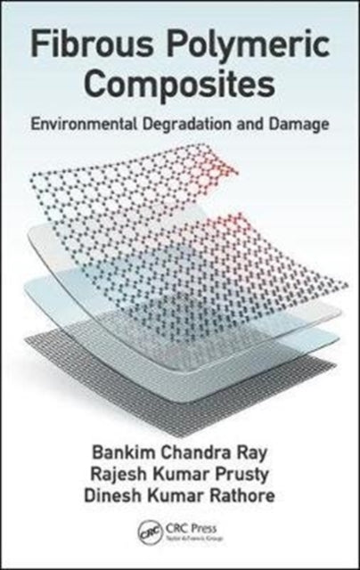 Book cover of: Fibrous Polymeric Composites. By: Bankim Chandra Ray